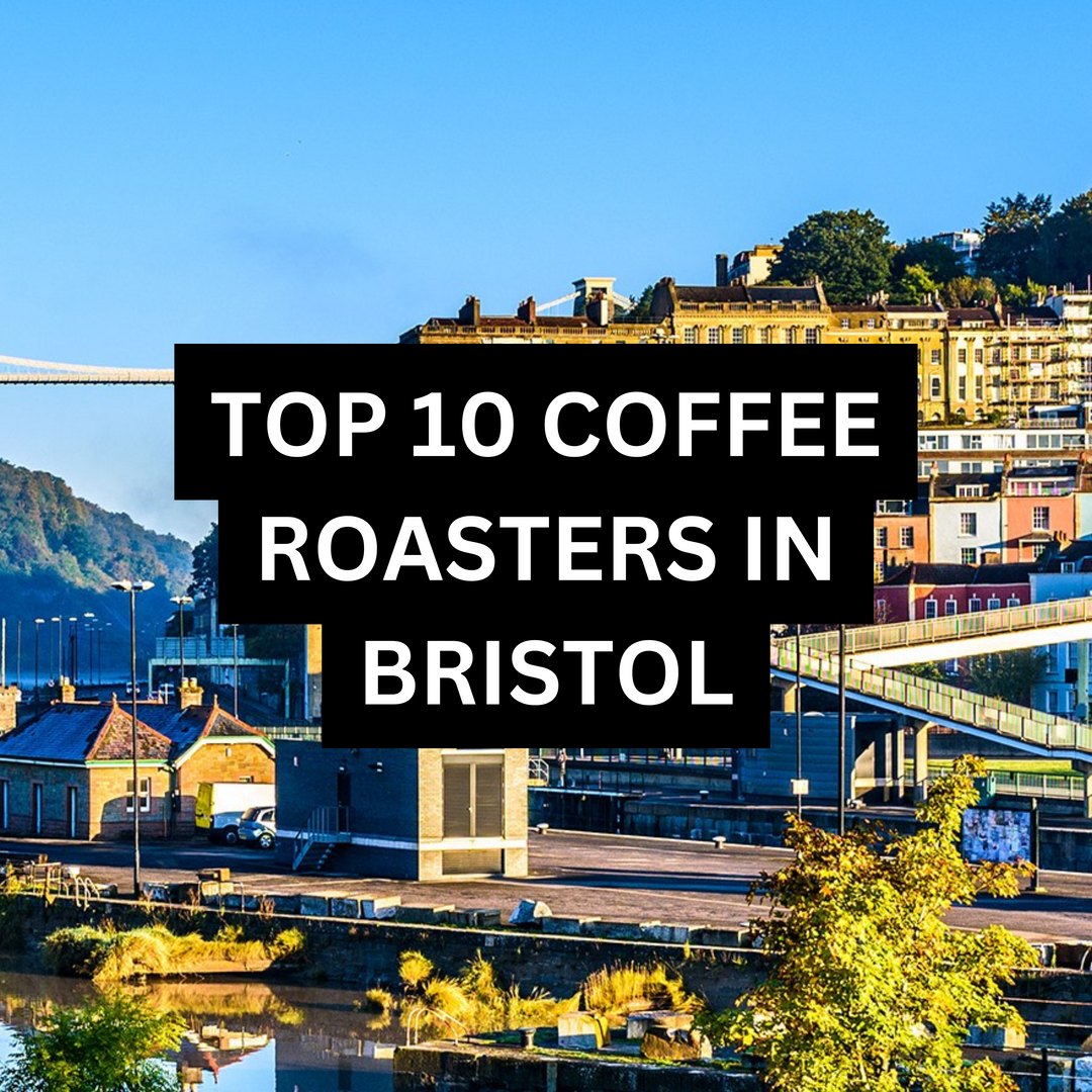 Top 10 Coffee Roasters and Cafes in Bristol in 2025